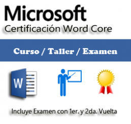 Curso, Taller y 2V Examen de Certificación Word Core 2016