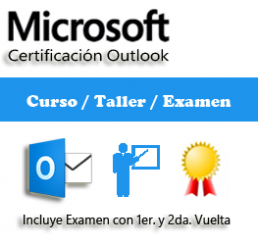 Curso, Taller y 2V Examen Certificación Outlook 2016